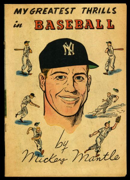 1955 High Grade Mickey Mantle New York Yankees My Greatest Thrills in Baseball Comic Book w/ Original Mailing Envelope