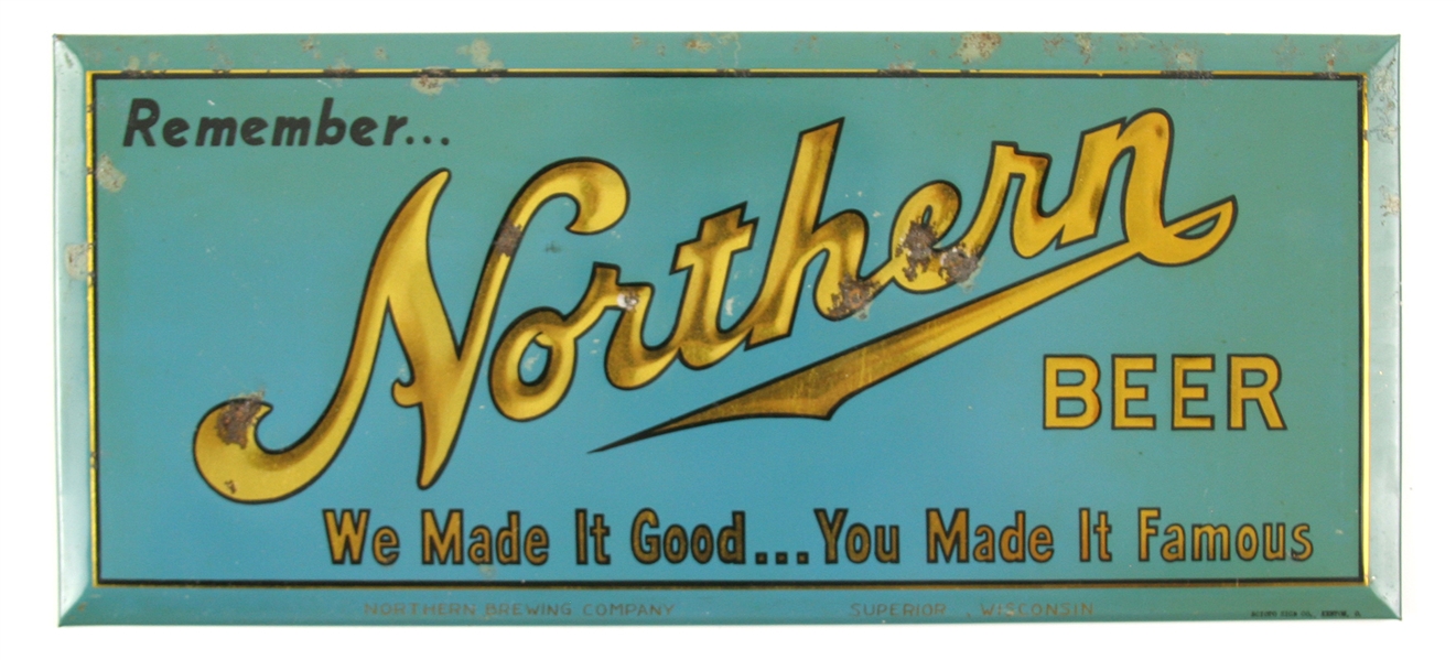 1940s Northern Beer "We Made It Good...You Made It Famous" 6" x 13" Tin Advertising Sign