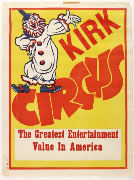 1970s circa Kirk Circus "The Greatest Entertainment Value in America" 21" x 28" Poster 
