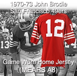  1970-73 John Brodie San Francisco 49ers Game Worn Home Jersey (MEARS A8)