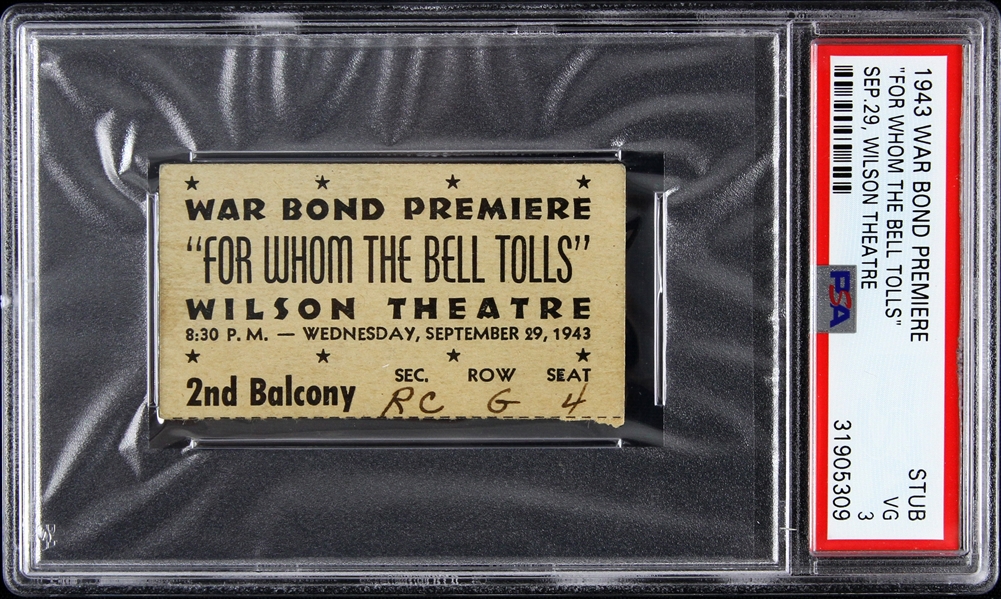 1943 For Whom the Bell Tolls War Bond Premiere Ticket Stub (PSA/DNA Slabbed)