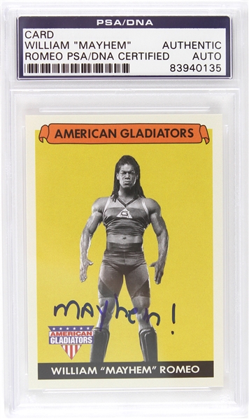 2008 William “Mayhem” Romeo American Gladiators Signed LE Trading Card (PSA/DNA Slabbed)