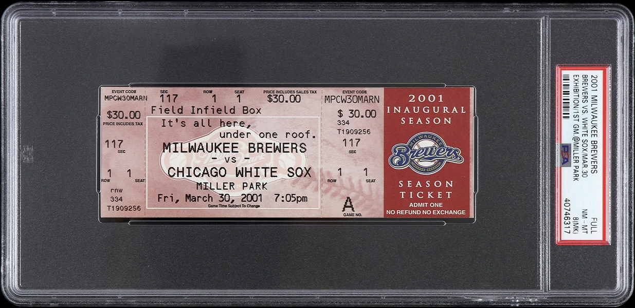 2001 Milwaukee Brewers vs Chicago White Sox 1st Game at Miller Park Full Ticket (PSA/DNA Slabbed)