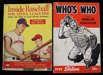 1949-56 Whos Who American Association Book and Inside Baseball for Little Leaguers Book (Lot of 2)