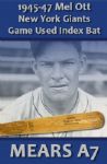 1945-47 Mel Ott H&B Louisville Slugger Professional Model Game Used Bat - Team Index? - New York Giants (MEARS A7)