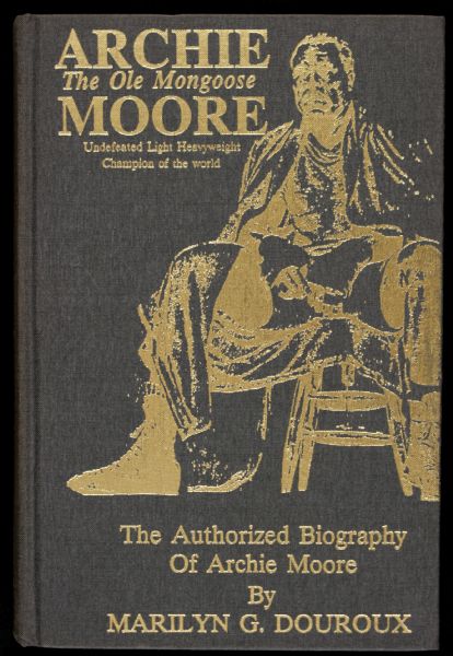 1991 Archie Moore Signed The Authorized Biography of Archie Moore - JSA 