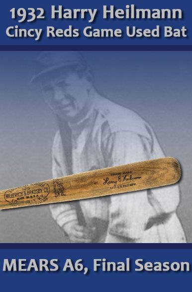 1932 Harry Heilmann Cincinnati Reds H&B Louisville Slugger Professional Model Game Bat (MEARS A6) One of His Very Last Bats!!!