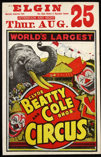 1940s circa Circus Poster Clyde Beatty and Cole Brothers Elgin Illinois (14" x 22")