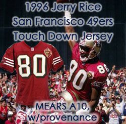 1996 (November 17th) Jerry Rice San Francisco 49ers Home Game Worn Touchdown Jersey (MEARS A10 / LOA Consignor) Unwashed as last worn by Rice!!!