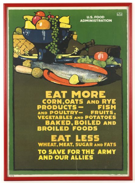 1917 WW1 Eat More... Eat Less.. 22" x 30" Poster (Framed)