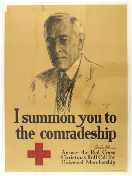 1918 WW1 Woodrow Wilson "I Summon You to the Comradeship" Red Cross War Fund 20" x 27" Poster 