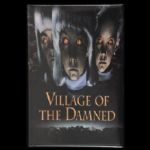 1995 Village of the Damned Button 2 1/8" x 3 1/8"
