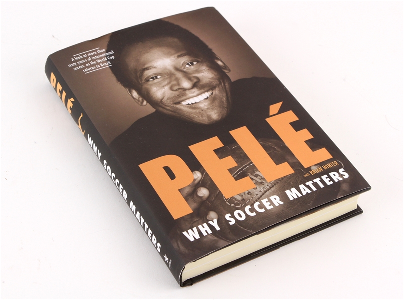 2014 Pele Signed Why Soccer Matters Hardcover Book (JSA)