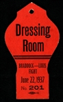 1937 (June 22) Joe Louis James Braddock World Heavyweight Championship Title Bout Dressing Room Pass