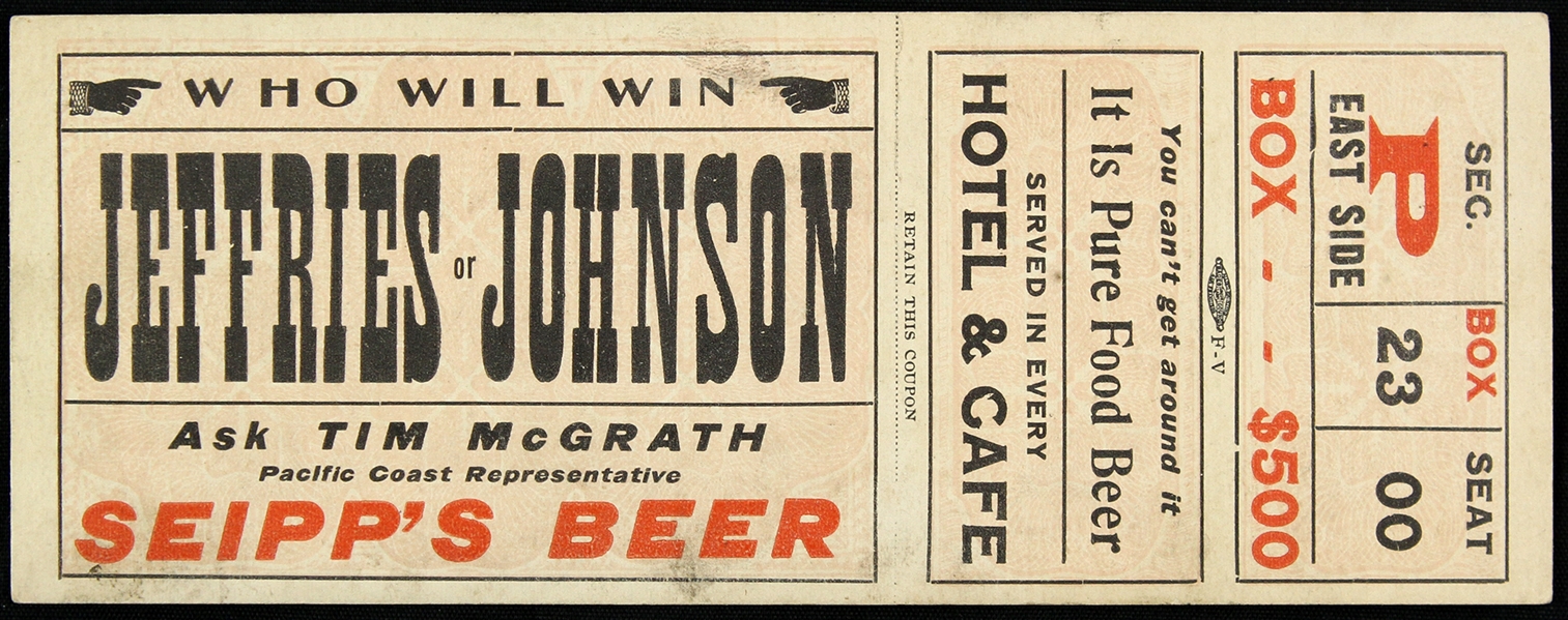 1910 James Jeffries Jack Johnson World Heavyweight Championship Title Bout "Who Will Win" Seipps Beer Full Ticket