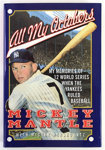 1990s Mickey Mantle New York Yankees Signed "All My Octobers" Hardcover Book (JSA)