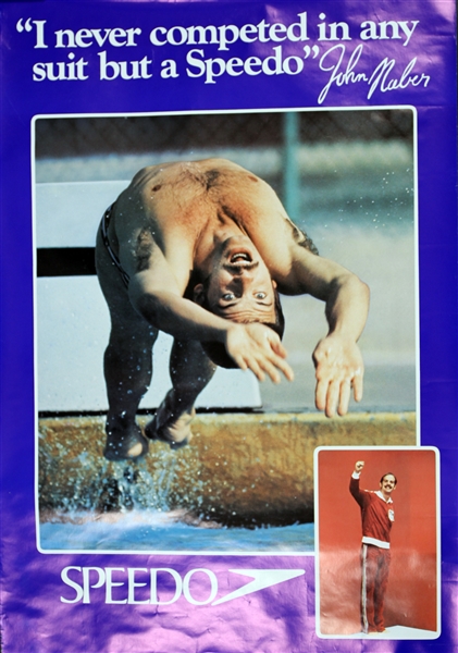1976 John Naber Olympic Medalist I Never Competed In Any Suit But A Speedo 20" x 29.5" Poster