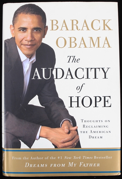 2006 Barack Obama 44th President of the United States The Audacity of Hope Signed Hardcover Book (JSA)