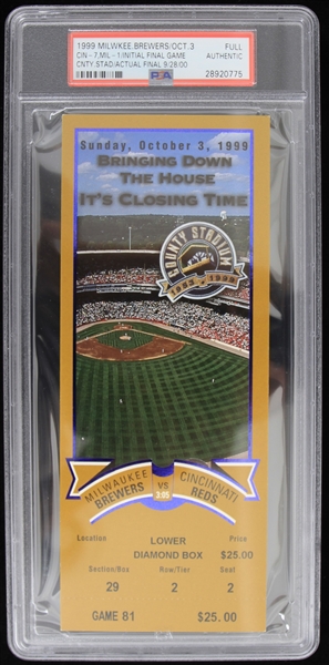 1999 Milwaukee Brewers Initial Final County Stadium Game "Bringing Down the House" Full Ticket (PSA Slabbed) 
