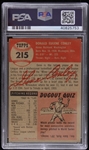 1953 Gene Conley Milwaukee Braves Signed Topps #215 Trading Card (PSA/DNA Slabbed)