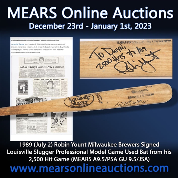 1989 (July 2) Robin Yount Milwaukee Brewers Signed Louisville Slugger Professional Model 2,500th Career Hit Game Used Bat (MEARS A9.5/PSA GU 9.5/JSA)