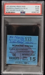 1972 Joe Frazier vs Terry Daniels Press Ticket Stub (PSA Slabbed) (Troy Kinunen Collection)