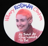 Hilary "Rodman" Clinton As Bad As She Wants To Be 3" Pinback Button 