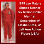 1975 Original Lee Majors Signed Kenner Six Million Dollar Man 1st Generation w/ Elastic Cuffs, G1 Left Arm Action Figure (JSA)  Figure (JSA)