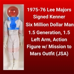 1975-76 Lee Majors Signed Kenner Six Million Dollar Man 1.5 Generation, 1.5 Left Arm, Action Figure w/ Mission to Mars Outfit (JSA)