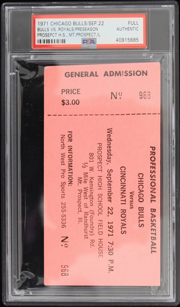1971 Chicago Bulls vs Cincinnati Royals Prospect High School Field House Full Ticket (PSA Slabbed) 