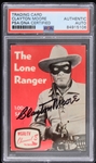 1997 Clayton Moore The Lone Ranger Signed Trading Card (PSA/DNA Slabbed)