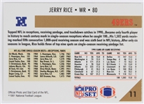 1991 Jerry Rice San Francisco 49ers Autographed Pro Set Trading Card #11 (JSA)