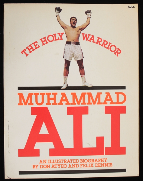 1975 Muhammad Ali The Holy Warrior Illustrated Biography by Don Atyeo and Felix Dennis