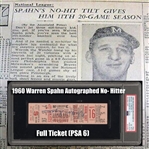 1960 Warren Spahn Milwaukee Braves Autographed No Hitter Full Ticket (PSA/DNA EX-MT 6)