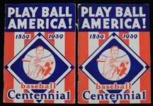 1939 Play Ball America! Baseball Centennial Guides - Lot of 2