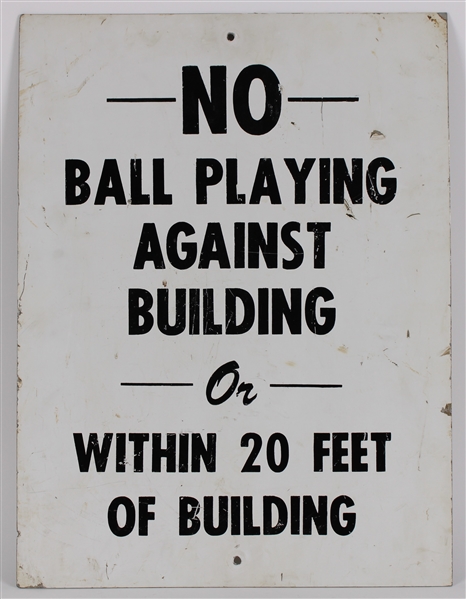 1950s-70s No Ball Playing Against Building Or Within 20 Feet Of Building 18" x 24" Steel Sign