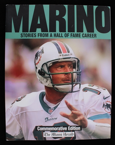 Dan Marino Stories From a Hall of Fame Career Commemorative Edition 