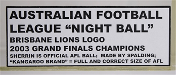 2000's Brisbane Lions Official Sherrin Kangaroo Brand Australian Football League Night Game Ball (MEARS LOA / Pepper Burruss Collection)