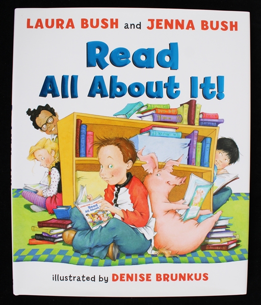 2008 Laura Bush First Lady of the United States Signed Read All About It Hardcover Book (JSA)