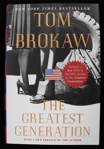 1998 Tom Brokaw The Greatest Generation Harcdover Book w/ Signed To Honor & To Serve Decal (JSA)