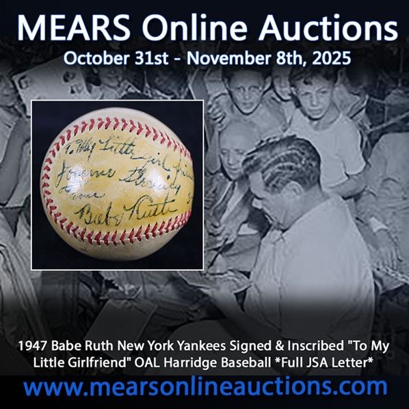 1947 Babe Ruth New York Yankees Signed & Inscribed "To My Little Girlfriend" OAL Harridge Baseball *Full JSA Letter*