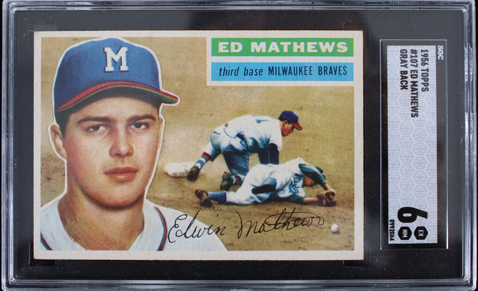 1956 Ed Mathews Milwaukee Braves #107 Topps Card (SGC Slabbed 6 EX NM) 